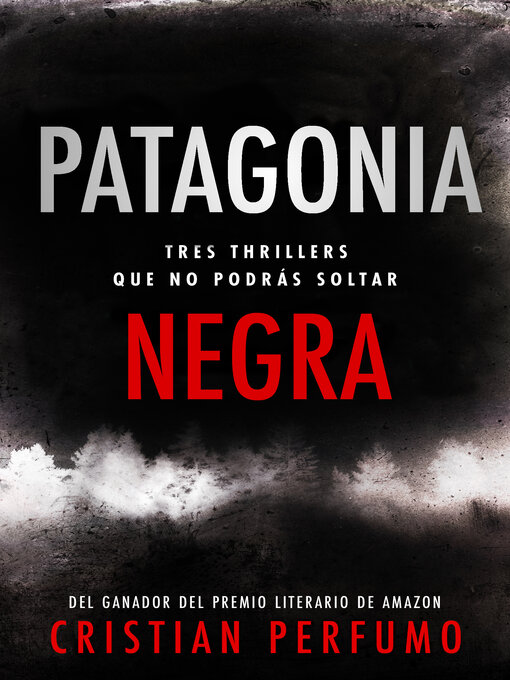 Title details for Patagonia negra by Cristian Perfumo - Available